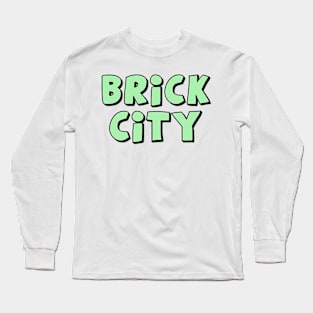 Brick City Long Sleeve T-Shirt